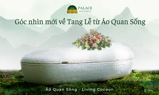Góc nhìn mới về Tang Lễ từ Áo Quan Sống: Nơi dấu chấm hết hóa thành khởi đầu của sự sống